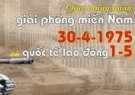 Bài tuyên truyền kỷ niệm 49 năm Ngày giải phóng Miền Nam, thống nhất đất nước (30/4/1975 - 30/4/2024) và 138 năm ngày Quốc tế lao động (01/5/1886 - 01/5/2024)