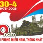  BÀI TUYÊN TRUYỀN KỶ NIỆM 50 NĂM NGÀY GIẢI PHÓNG MIỀN NAM, THỐNG NHẤT ĐẤT NƯỚC (30/4/1975 - 30/4/2025)