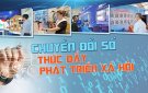CHUYỂN ĐỔI SỐ - NÂNG TẦM CUỘC SỐNG